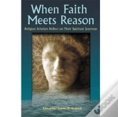 When Faith Meets Reason