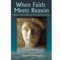 When Faith Meets Reason - Preview
