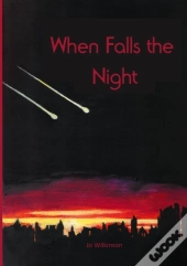 When Falls The Night