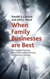 When Family Businesses Are Best