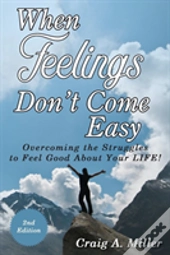When Feelings Don'T Come Easy