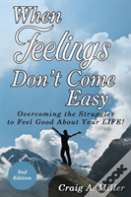 When Feelings Don'T Come Easy