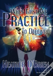 Capa do artigo When First We Practice To Deceive