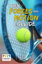 Capa do artigo When Forces And Motion Collide