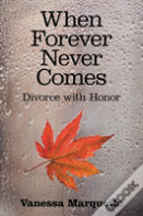 When Forever Never Comes