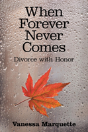 When Forever Never Comes - Preview