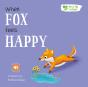 When Fox Feels Happy - Preview