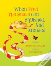 Capa do artigo When Fred The Snake Got Squished, And Mended