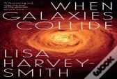 When Galaxies Collide