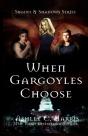 When Gargoyles Choose - Preview