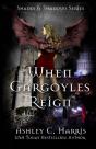 When Gargoyles Reign - Preview