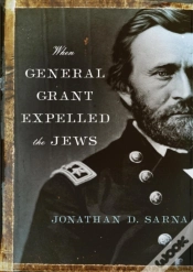 Capa do artigo When General Grant Expelled The Jews