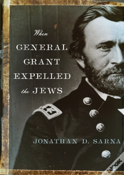 Capa do artigo When General Grant Expelled The Jews