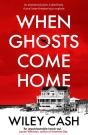 When Ghosts Come Home - Preview