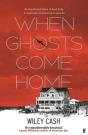 When Ghosts Come Home - Preview