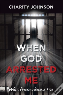 Capa do artigo When God Arrested Me