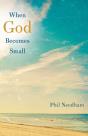 When God Becomes Small - Preview