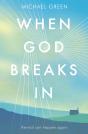 When God Breaks In - Preview