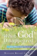 When God Disappeared