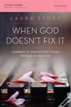 Capa do artigo When God Doesn'T Fix It Bible Study Guide
