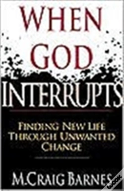 Capa do artigo When God Interrupts Â€“ Finding New Life Through Unwanted Change