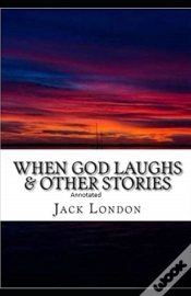 Capa do artigo When God Laughs & Other Stories Annotated
