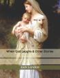 When God Laughs & Other Stories - Preview
