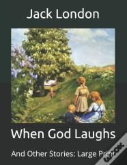 When God Laughs