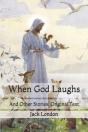 When God Laughs - Preview