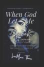 When God Let Me Speak - Preview