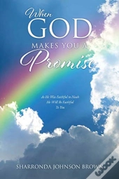 When God Makes You A Promise: As He Was