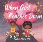 When God Reaches Down - Preview
