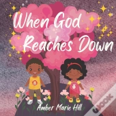 When God Reaches Down