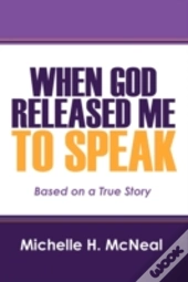 When God Released Me To Speak