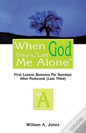 When God Says, Let Me Alone