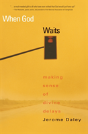 When God Waits - Preview