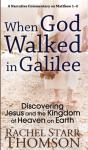 When God Walked In Galilee - Preview