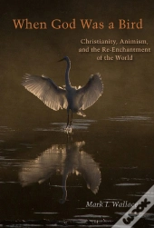 When God Was A Bird