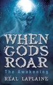 When Gods Roar