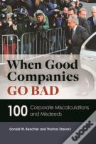 When Good Companies Go Bad