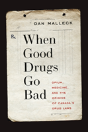 When Good Drugs Go Bad - Preview