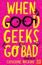 When Good Geeks Go Bad - Preview