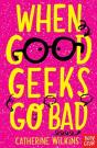 When Good Geeks Go Bad - Preview