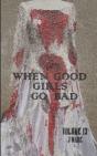When Good Girls Go Bad - Preview