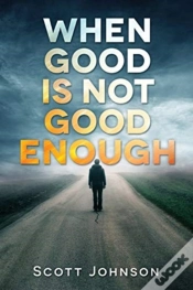 Capa do artigo When Good Is Not Good Enough
