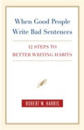When Good People Write Bad Sentences