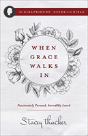When Grace Walks In - Preview
