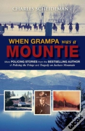 Capa do artigo When Grampa Was A Mountie