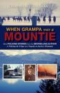 When Grampa Was A Mountie - Preview