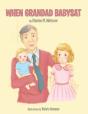 When Grandad Babysat - Preview